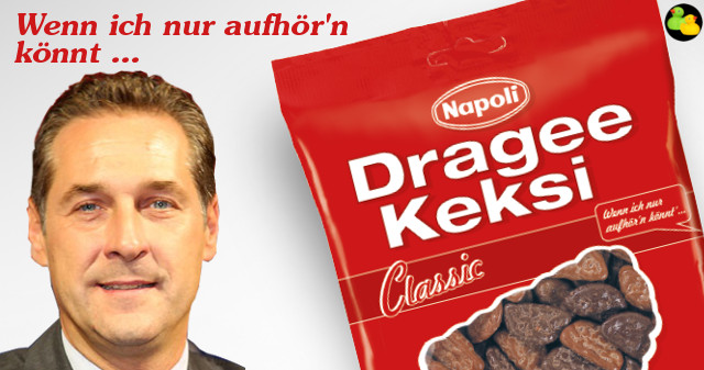 HC Strache wirbt für Dragee Keksi von Napoli