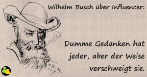 Wilhelm Busch über Influencer